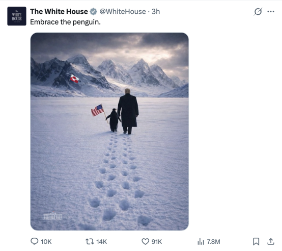 白宫发特朗普在格陵兰岛牵企鹅AI图，网友“惊呆”：格陵兰岛没有企鹅啊……